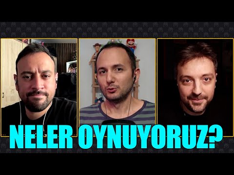 Bu Aralar Neler Oynuyoruz?