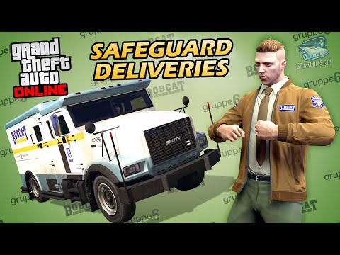 GTA Online - Safeguard Deliveries [Gruppe Sechs & Bobcat High-Value Deliveries]