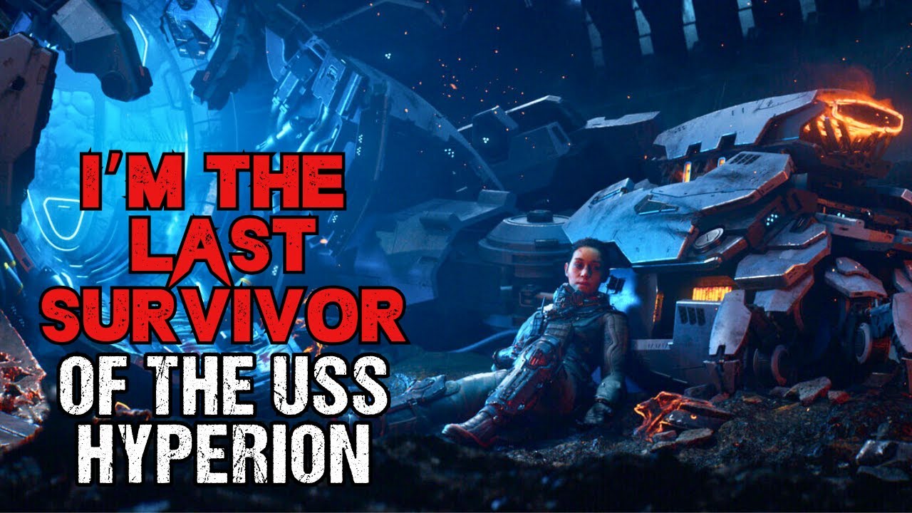 Space Horror Story I'm The Last Survivor of The USS Hyperion Sci-Fi Creepypasta 2023