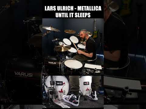 HOW TO PLAY “UNTIL IT SLEEPS” ON DRUMS - METALLICA - LARS ULRICH
