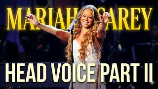 Mariah Carey - Head voice Part 2