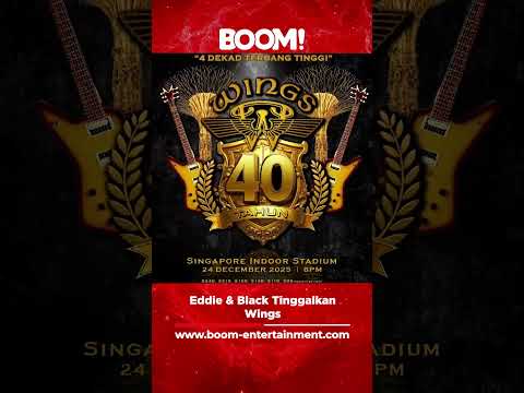Eddie & Black Tinggalkan Wings. #boom #boomentertainment #eddiewings #blackwings #wings40years
