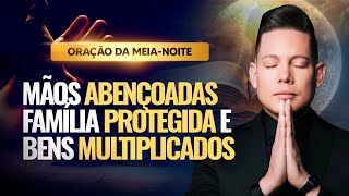 ORAÇÃO DA MEIA-NOITE 08 DE AGOSTO 