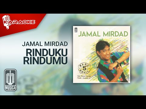 Jamal Mirdad – Rinduku, Rindumu (Official Karaoke Video)