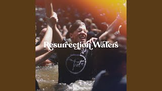 Resurrection Waters