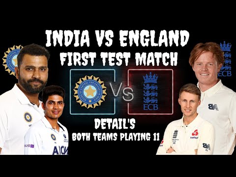 ICC TEST SERIES 2024 MATCH NO - 01 | INDIA VS ENGLAND | | ENG VS IND | | IND VS ENG |