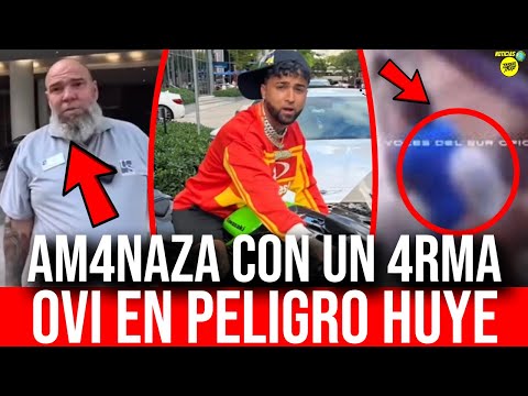 LE SACA UNA PIST0LA: OVI EN PROBLEMAS! OVI HUYE DE UNA PERSONA POR TEMOR A SER G0LPEADO