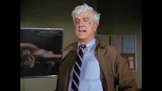 The French Connection starring Leslie Nielsen