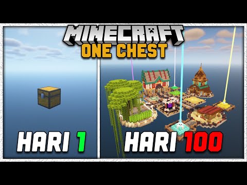 100 Hari Minecraft Tapi Di Dunia 1 Chest