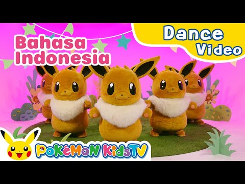 One Eevee (Indonesian ver.) | Pokémon Song | Original Kids Song | Pokémon Kids TV