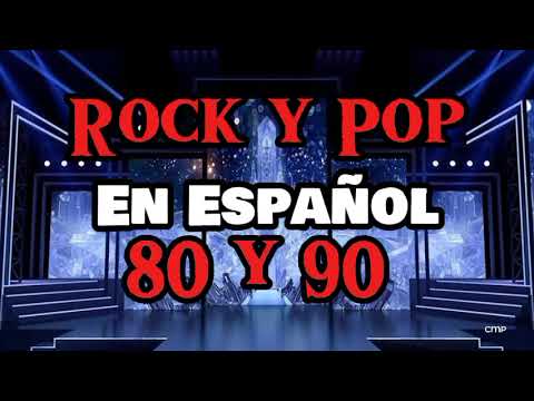 Rock En Español de los 80 y 90 - Clasicos Del Rock 80 y 90 en Español -  Grandes Éxitos [6]