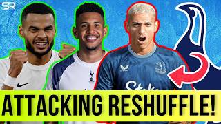 🚨 SPURS ATTACKING RESHUFFLE! Richarlison OUT, Gakpo & Savinho IN + NEW No.9?! 🔥