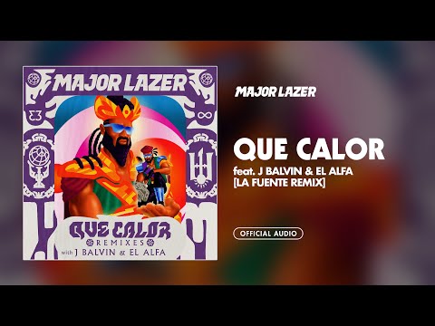 Major Lazer - Que Calor (With J Balvin & El Alfa) (La Fuente Remix)