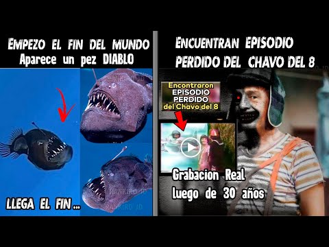 Empezo el fin del mundo ? Pez Diablo y Encuentran EPISODIO PERDIDO del CHAVO del 8