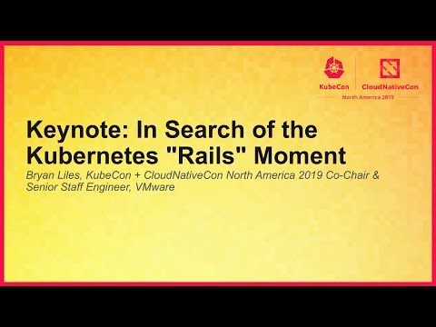 Keynote: In Search of the Kubernetes Rails Moment