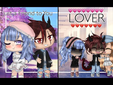 ˑ༄ؘ ۪۪۫۫  𐐪 Just A Friend To You 𐑂 & 𐐪 Lover 𐑂 || GLMVs ༄ؘ ˑ