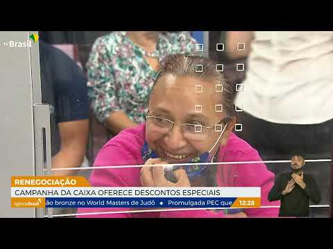 Caixa oferece descontos especiais para renegociação de dívidas