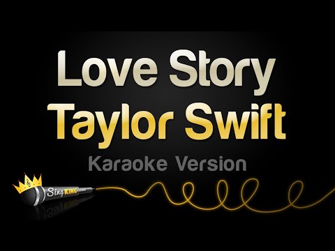 Taylor Swift – Love Story (Karaoke Version)