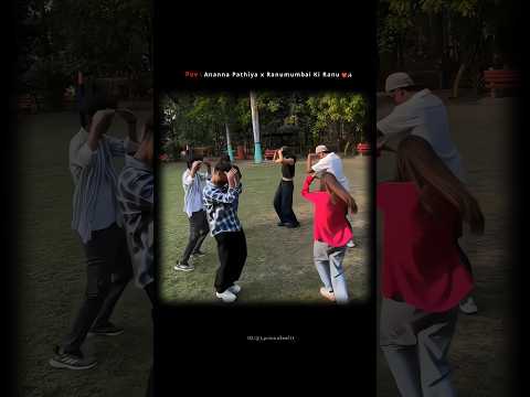 || Ananna Pathiya x Ranu Bombai Ki Ranu || Girls Boys Dance || WhatsApp (Lyrics) Status ||
