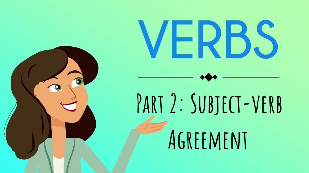 Understanding Subject-Verb Agreement