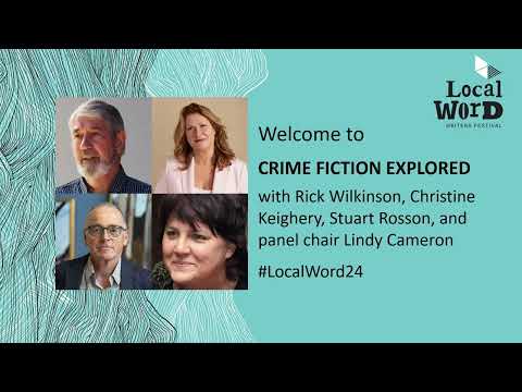 Crime Fiction Explored - Local Word Writers Festival - Panel Discussion