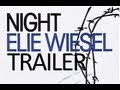 Exploring the Themes of 'Night' by Elie Wiesel