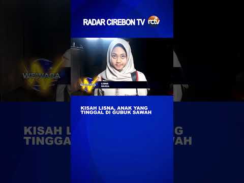 Kisah Lisna, Anak Yang Tinggal di Gubuk Sawah