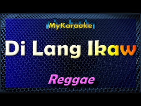 DI LANG IKAW – Karaoke version in Reggae beat