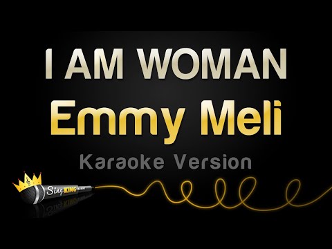 Emmy Meli – I AM WOMAN (Karaoke Version)