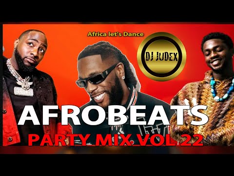 AFOBEATS PARTY MIX 2025 | BEST OF 2025 VIDEO MIX | DJ JUDEX FT. DAVIDO|KOJOBLACK|CHELLA|BURNA|WIZKID