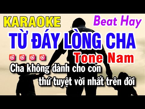 Từ Đáy Lòng Cha Karaoke Tone Nam Nhạc Sống Phối Hay Dễ Hát | Huỳnh Lê