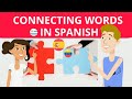 Spanish Connecting Words and Meanings