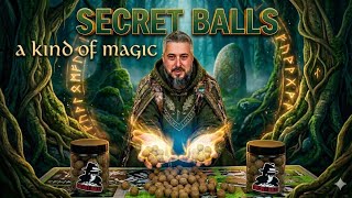 SECRET BALLS- a kind of magic