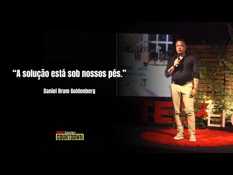 A solução está sob nossos pés | Daniel Brum Goldenberg | TEDxErechim