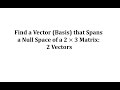 Understanding Null Space and Basis Vectors