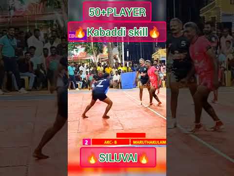 50+ PLAYER KABADDI SKILL🔥 SILUVAI🔥
