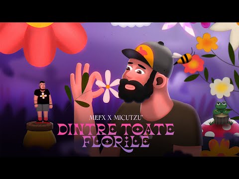 MefX feat. Micutzu - Dintre Toate Florile (Official Visualizer)