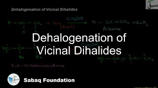 Dehalogenation of Vicinal Dihalides