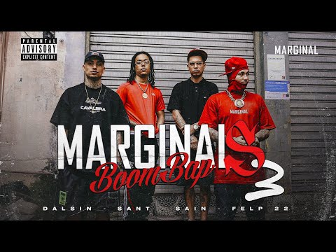 Marginais Boombap 3 - Felp22, Dalsin, Sant & Sain (Prod. Rick Beatz)