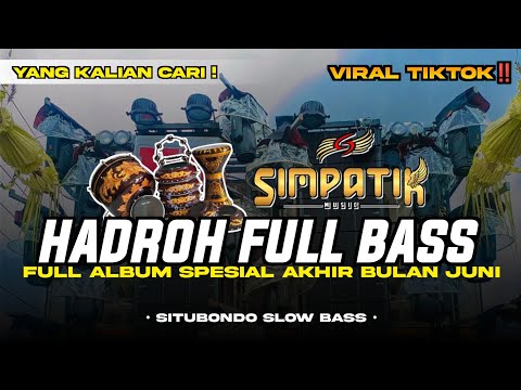 FULL ALBUM SPESIAL AKHIR BULAN JUNI | HADROH FULL BASS - KOPLO STYLE SIMPATIK | ENAK BUAT CEK SOUND