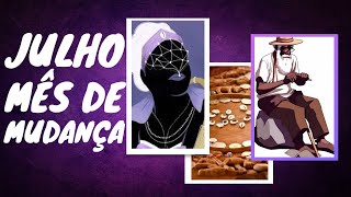 Mês de Julho o mês de Nanã.