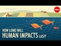 Understanding the Anthropocene and Human Impact