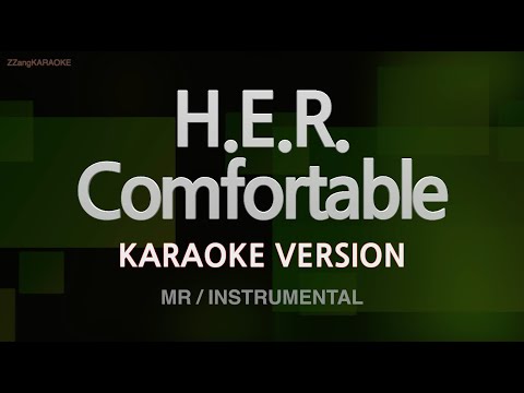 H.E.R.-Comfortable (MR/Instrumental) (Karaoke Version)
