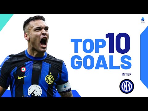 The best goals of every team: Inter | Top 10 Goals | Serie A 2023/24