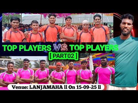 KANDHAMAL 🆚 GAJAPATI ll PART02 ll TOP DHABA VOLLEYBALL PLAYERS ll BITU , ANACONDA ll