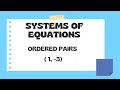 Understanding Ordered Pairs and Solutions in Systems of Equations