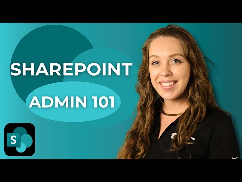 SharePoint Admin 101