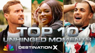 Top 10 Unhinged Moments | Destination X | NBC