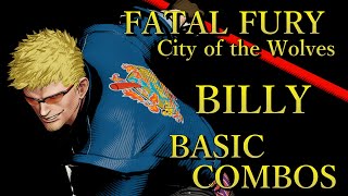 餓狼伝説 CotW ビリー 基本 コンボ【 FATAL FURY CotW BILLY BASIC COMBOS 】