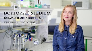 Doktorské studium na Ústavu chemie a biochemie